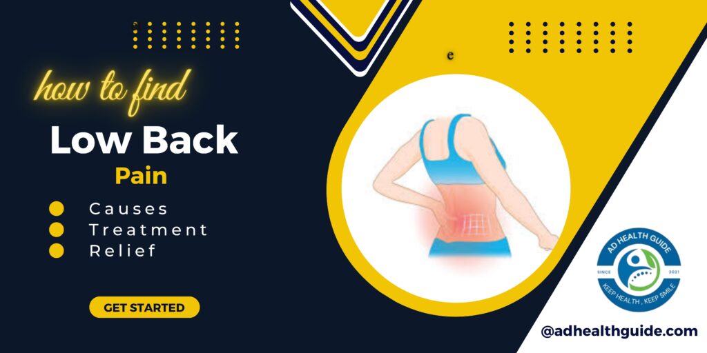 how to find low back pain & its causes & treatments?